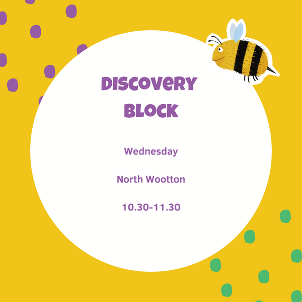 North Wootton Wednesday Discovery Mini Block February